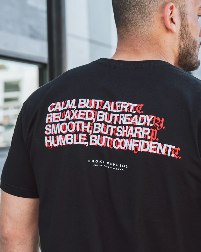 CHOKE REPUBLIC Calm but Alert Tee - Black